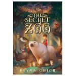 The Secret Zoo - Bryan Chick
