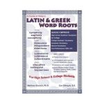 A Course of Study in Latin & Greek Word Roots for High School and College Students - Zoe Gillespie B. S.