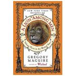 A Lion Among Men: Volume Three in the Wicked Years - Gregory Maguire