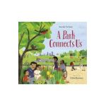 A Park Connects Us - Sarah Nelson