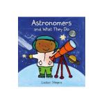 Astronomers and What They Do - Liesbet Slegers