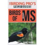 Birds of Mississippi (The Birding Pro's Field Guides) - Marc Parnell