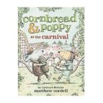 Cornbread & Poppy at the Carnival - Matthew Cordell