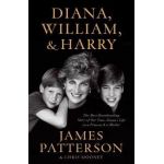 Diana, William & Harry - James Patterson