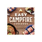 Easy Campfire Cookbook: Simple Skillet, Skewer, Dutch Oven, and Foil Packet Recipes for Cooking Over Flames and Coals - Mountain Dude