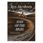 Eyes of the Rigel - Roy Jacobsen