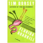 Florida Roadkill - Tim Dorsey