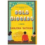 Gold Diggers - Sanjena Sathian