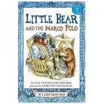 Little Bear and the Marco Polo - Else Holmelund Minarik