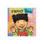 Messy Time - Elizabeth Verdick
