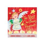 The Best Christmas Pageant Ever (Picture Book Edition) - Barbara Robinson
