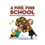 A Fine, Fine School - Sharon Creech