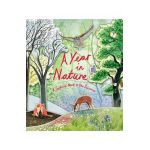 A Year in Nature: A Carousel Book of the Seasons - Hazel Maskell