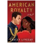 American Royalty - Tracey Livesay