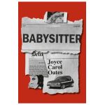 Babysitter - Joyce Carol Oates