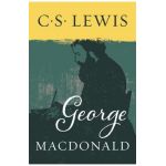 George MacDonald - C. S. Lewis