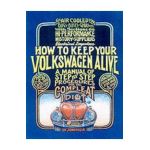How to Keep Your Volkswagen Alive