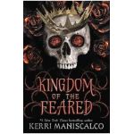 Kingdom of the Feared - Kerri Maniscalco