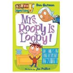 Mrs. Roopy Is Loopy! - Dan Gutman