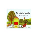 Rosie's Walk - Pat Hutchins