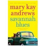 Savannah Blues - Mary Kay Andrews