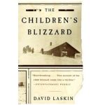 The Children's Blizzard - David Laskin