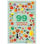 99 Tomatoes and One Potato: A Seek-And-Find for Curious Minds - Delphine Chedru