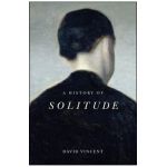 A History of Solitude - David Vincent