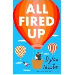 All Fired Up - Dylan Newton