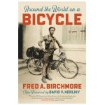 Around the World on a Bicycle - Fred A. Birchmore