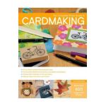 Complete Photo Guide to Cardmaking: More Than 800 Large Color Photos - Judi Watanabe