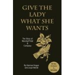 Give the Lady What She Wants - Lloyd Wendt