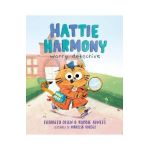 Hattie Harmony: Worry Detective - Elizabeth Olsen