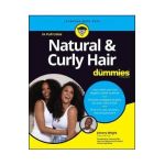 Natural & Curly Hair for Dummies - Johnny Wright
