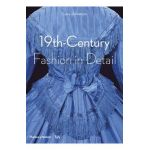 19th Century Fashion in Detail