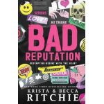 Bad Reputation - Krista Ritchie