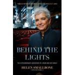 Behind the Lights: The Extraordinary Adventure of a Mum and Her Family - Helen Smallbone