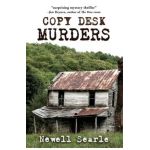 Copy Desk Murders - Newell Searle