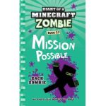 Diary of a Minecraft Zombie Book 25: Mission Possible - Zack Zombie