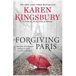 Forgiving Paris - Karen Kingsbury