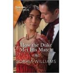 How the Duke Met His Match - Sophia Williams