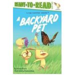 A Backyard Pet: Ready-To-Read Level 2 - Doreen Cronin