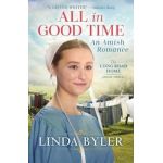 All in Good Time: An Amish Romance - Linda Byler