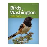 Birds of Washington Field Guide - Stan Tekiela