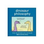Dinosaur Philosophy - James Stewart