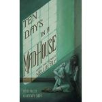 Ten Days in a Mad-House: A Graphic Adaptation - Brad Ricca