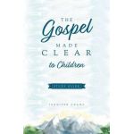 The Gospel Made Clear to Children Study Guide - Jennifer Adams