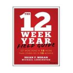 12 Week Year Field Guide
