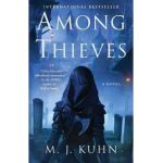 Among Thieves - M. J. Kuhn
