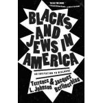 Blacks and Jews in America: An Invitation to Dialogue - Terrence L. Johnson